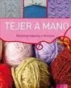 Tejer a Mano. Nociones Básicas y Técnicas