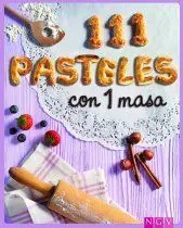 111 Pasteles con 1 Masa