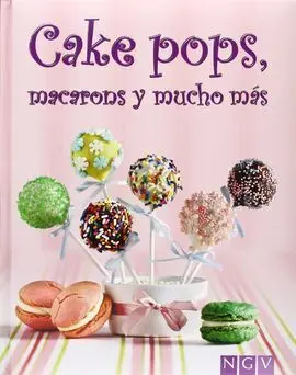 Cake Pops, Macarons y Mucho Mas
