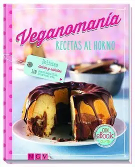 Veganomania - Recetas Al Horno