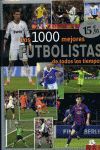 LOS 1000 MEJORES FUTBOLISTAS DE TODOS LOS TIEMPOS