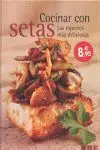 Cocinar con Setas