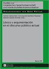LEXICO Y ARGUMENTACION EN EL DISCURSO PUBLICO ACTUAL