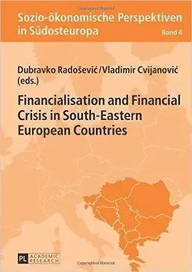 Financialisation And Financial. Crisis In South-Eastern European Countries
