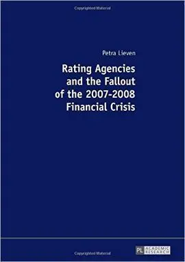 Rating Agencies And The Fallout Of The 2007-2008 Financial Crisis