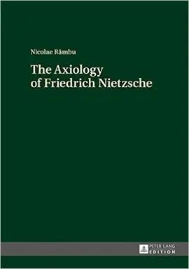 The Axiology Of Friedrich Nietzsche