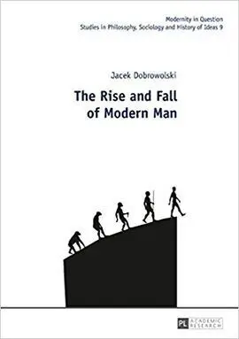 The Rise And Fall Of Modern Man