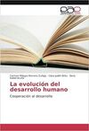 LA EVOLUCIÓN DEL DESARROLLO HUMANO: COOPERACIÓN AL DESARROLLO