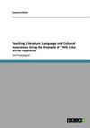 TEACHING LITERATURE: LANGUAGE AND CULTURAL AWARENESS USING THE EXAMPLE OF 