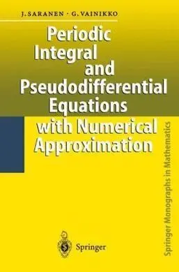 Periodic Integral And Pseudodifferential Equations With Numerical Approximation