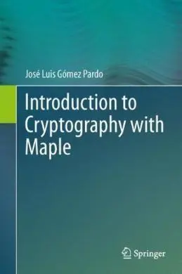 Introduction To Cryptography With Maple