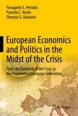 European Economics And Politics In The Midst Of The Crisis.