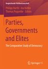 PARTIES, GOVERNMENTS AND ELITES.