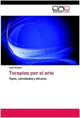 Terapias por el Arte: Tipos, Variedades y Eficacia