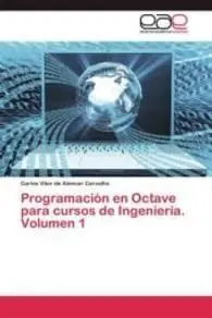 Programacion en Octave para Cursos de Ingenieria