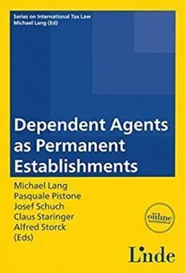 Dependent Agents As Permanent Establishments