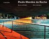 PAULO MENDES DA ROCHA - BAUTEN UND PROJEKTE / WORKS AND PROJECTS