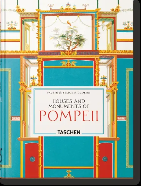 Niccolini Houses And Monuments Of Pompeii 45Th Ed.