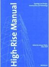 HIGH-RISE MANUAL. TYPOLOGY AND DESIGN, CONSTRUCTION AND TECHNOLOGY