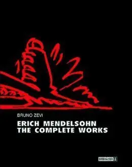 Mendelsohn: Erich Mendelsohn, The Complete Works