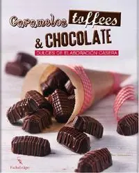 Caramelos, Toffes & Chocolates