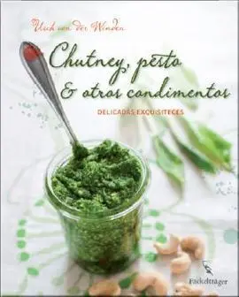 Chutney, Pesto & Otros Condimentos