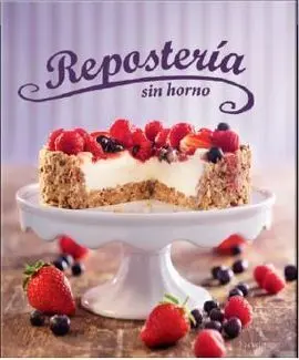 Reposteria sin Horno