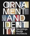 ORNAMENT AND IDENTITY - NEUTELINGS RIEDIJK ARCHITECTS (NOVIEMBRE 2016)