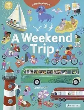 A Weekend Trip