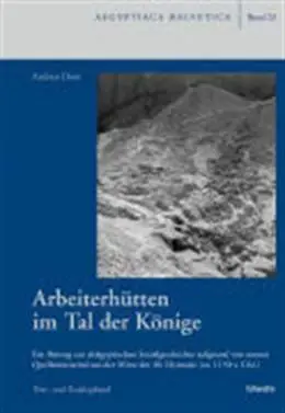 Arbeiterhütten Im Tal Der Könige, 3 Bde