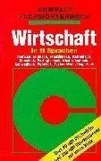 Wirtschaft In 11 Sprachen: Deutsch, Englisch, Französisch, Italienisch, Spanisch, Portugiesisch, Niederländisch, Schwedisch,... Dutch, Swedish, Polish, Czech, Hungarian