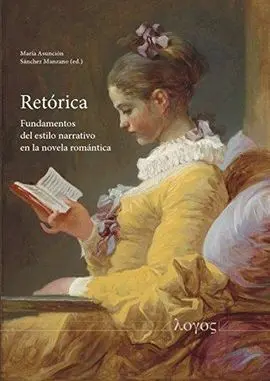 Retorica: Fundamentos del Estilo Narrativo en la Novela Romantica