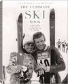 THE ULTIMATE SKI BOOK - LEGENDS, RESORTS, LIFESTYLE AND MORE (OCTUBRE 2016)