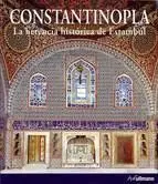 Constantinopla (E). El Legado de Estambul
