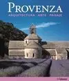 Provenza. Arquitectura, Arte, Paisaje