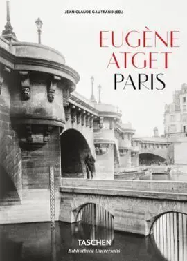 Paris. Eugene Atget. 1857-1927. Castellano, Italiano, Portugues