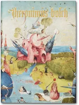 Hieronymus Bosch. The Complete Works