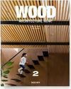WOOD 2/ARCHITECTURE NOW!