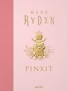 MARK RYDEN: PINXIT