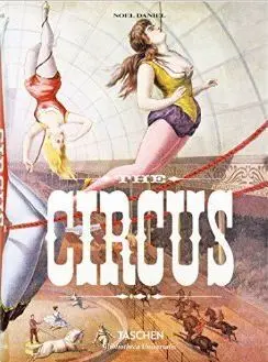 The Circus. 1870-1950