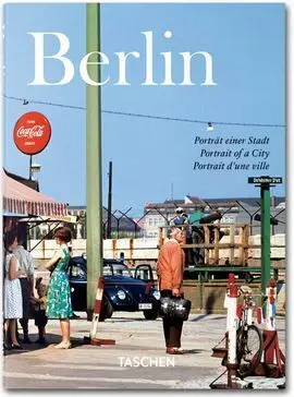 Berlín. Portrait Of a City