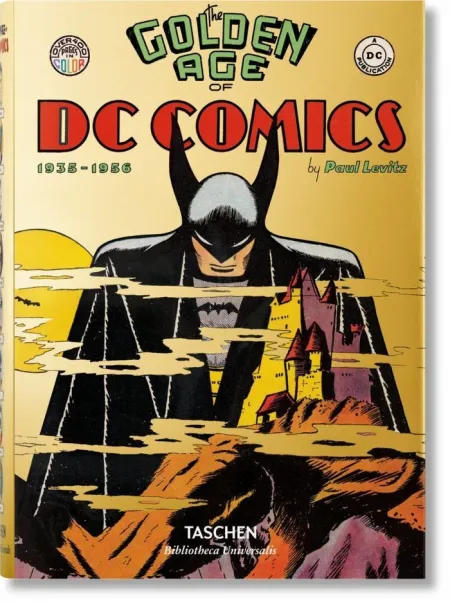 The Golden Age Of Dc Comics