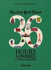 LONDRES Y OTROS DESTINOS. 36 HOURS THE NEW YORK TIMES. CASTELLANO