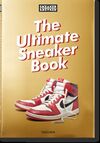 THE ULTIMATE SNEAKER BOOK (IN)
