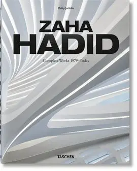 Zaha Hadid. Complete Works 1979Today, 2020 Edition