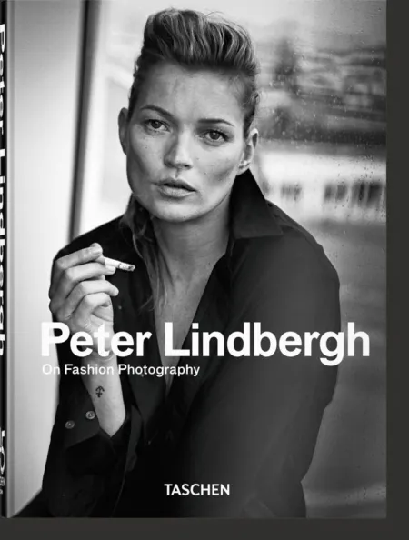 Peter Lindbergh On Fashion Photography. 40Th Ed.