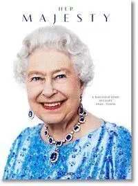 Her Majesty. A Photographic History 1926Today