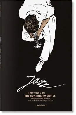 Jazz. New York In The Roaring Twenties