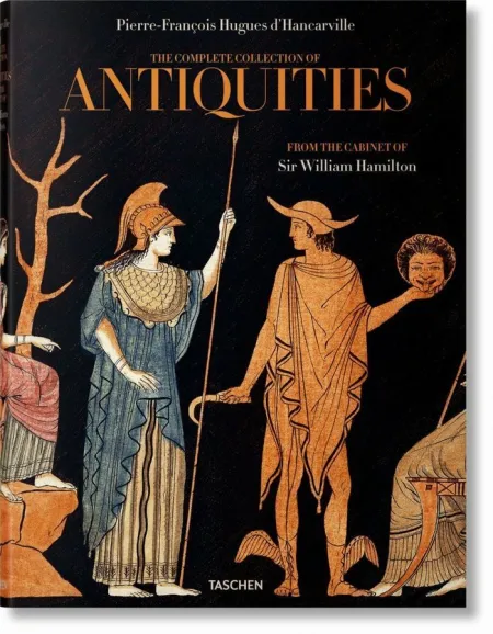 D'hancarville. The Complete Collection Of Antiquities From The Cabinet Of Sir William Hamilton