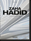 ZAHA HADID. COMPLETE WORKS 1979TODAY. 40TH ED.